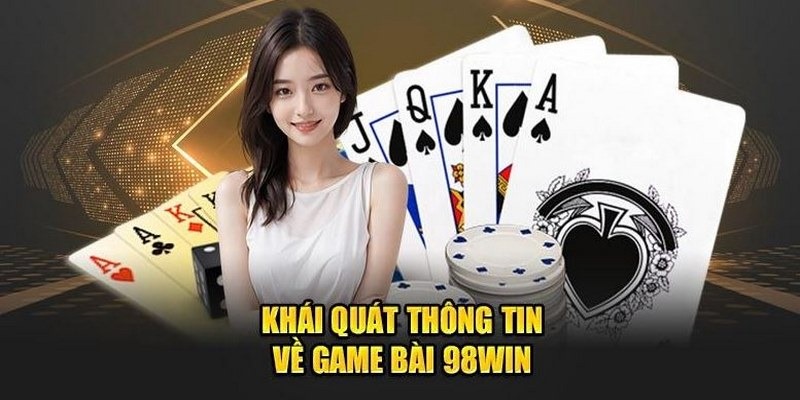 Game bài 3D là chuyên mục đầu tư mạnh mẽ tại 98Win